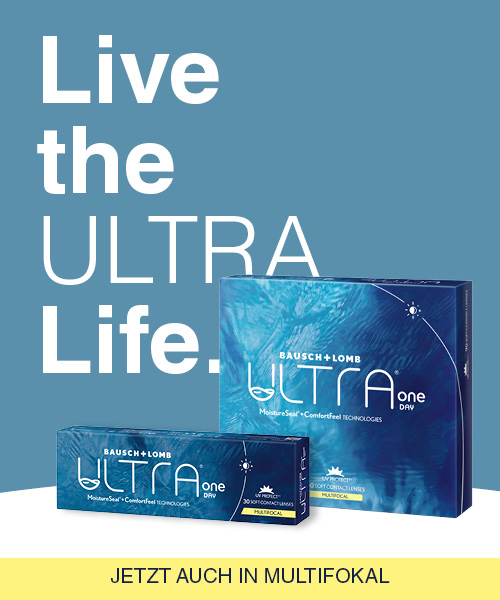 Live  the  Ultra  Life mit der Ultra One day von Bausch und Lomb. Jetzt auch in Multifokal